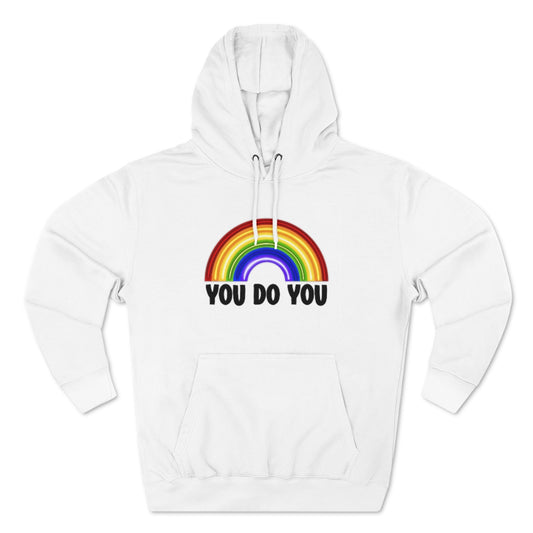 You Do You | Gay Pride | Pullover Hoodie