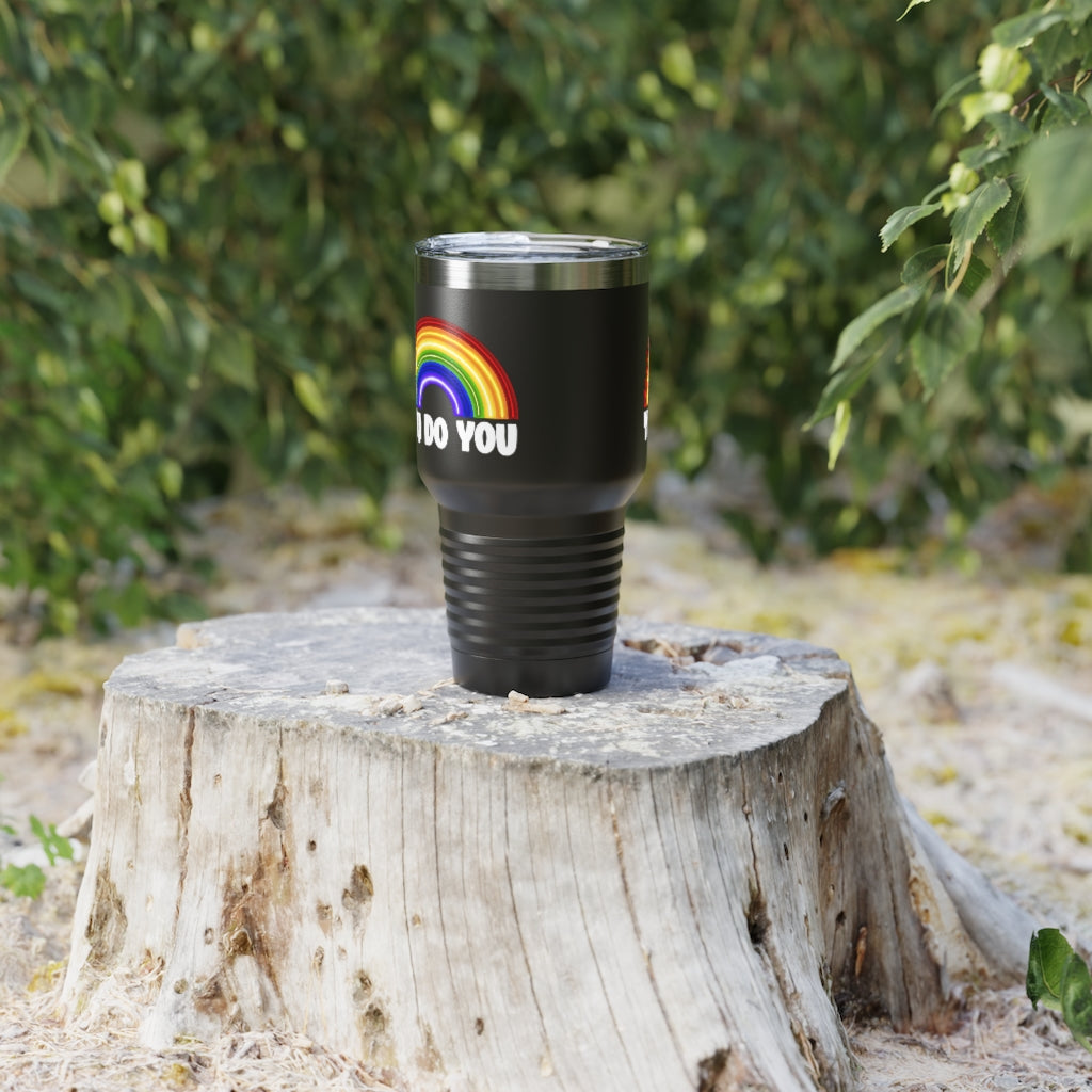 You Do You | Rainbow | Gay Pride | Ringneck Tumbler | 30oz