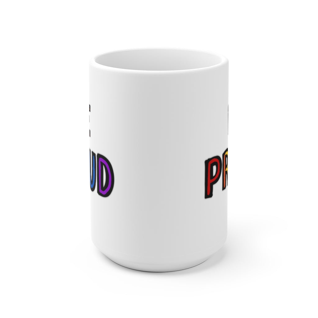 Be Proud | Gay Pride | Coffee Mug