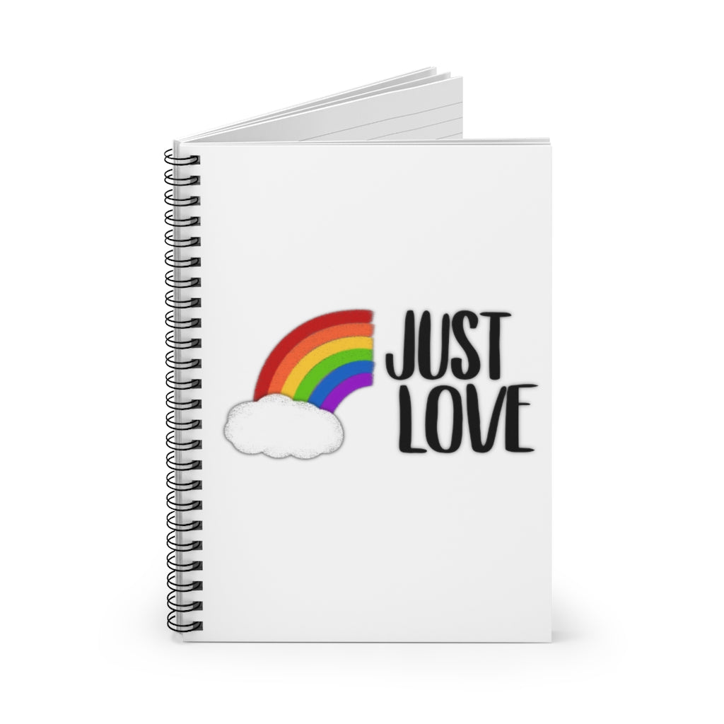 Just Love | Rainbow | Gay Pride | Spiral Notebook | Ruled Line | Journal