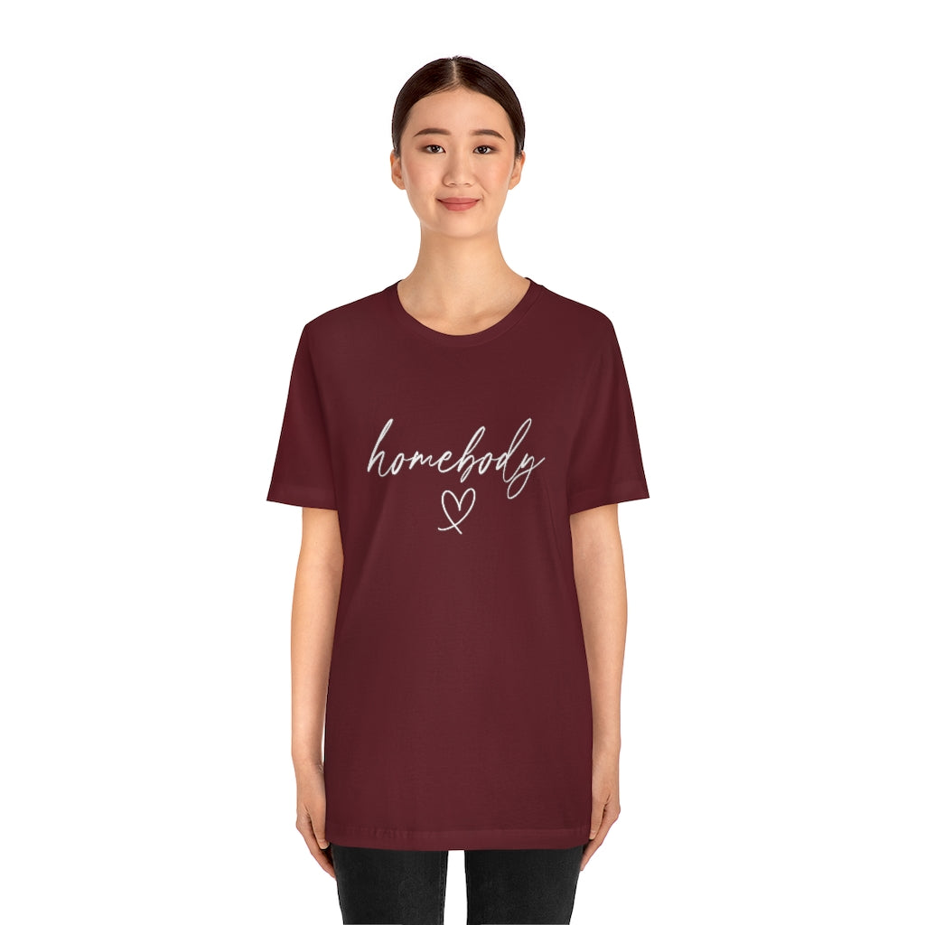 Homebody | Short Sleeve Tee