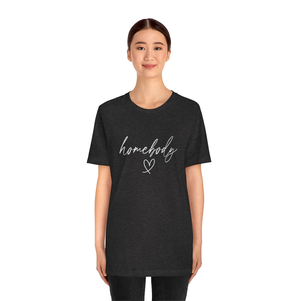 Homebody | Short Sleeve Tee