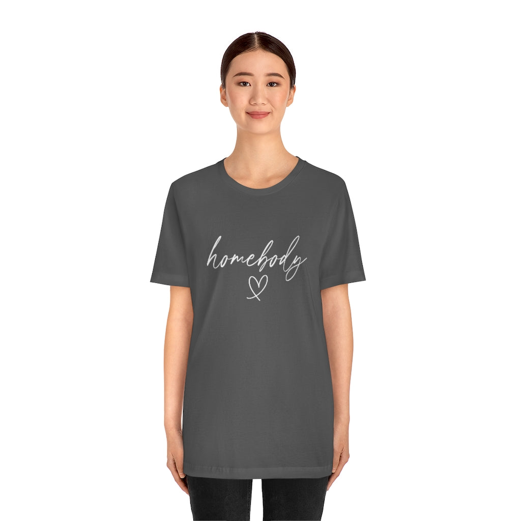 Homebody | Short Sleeve Tee