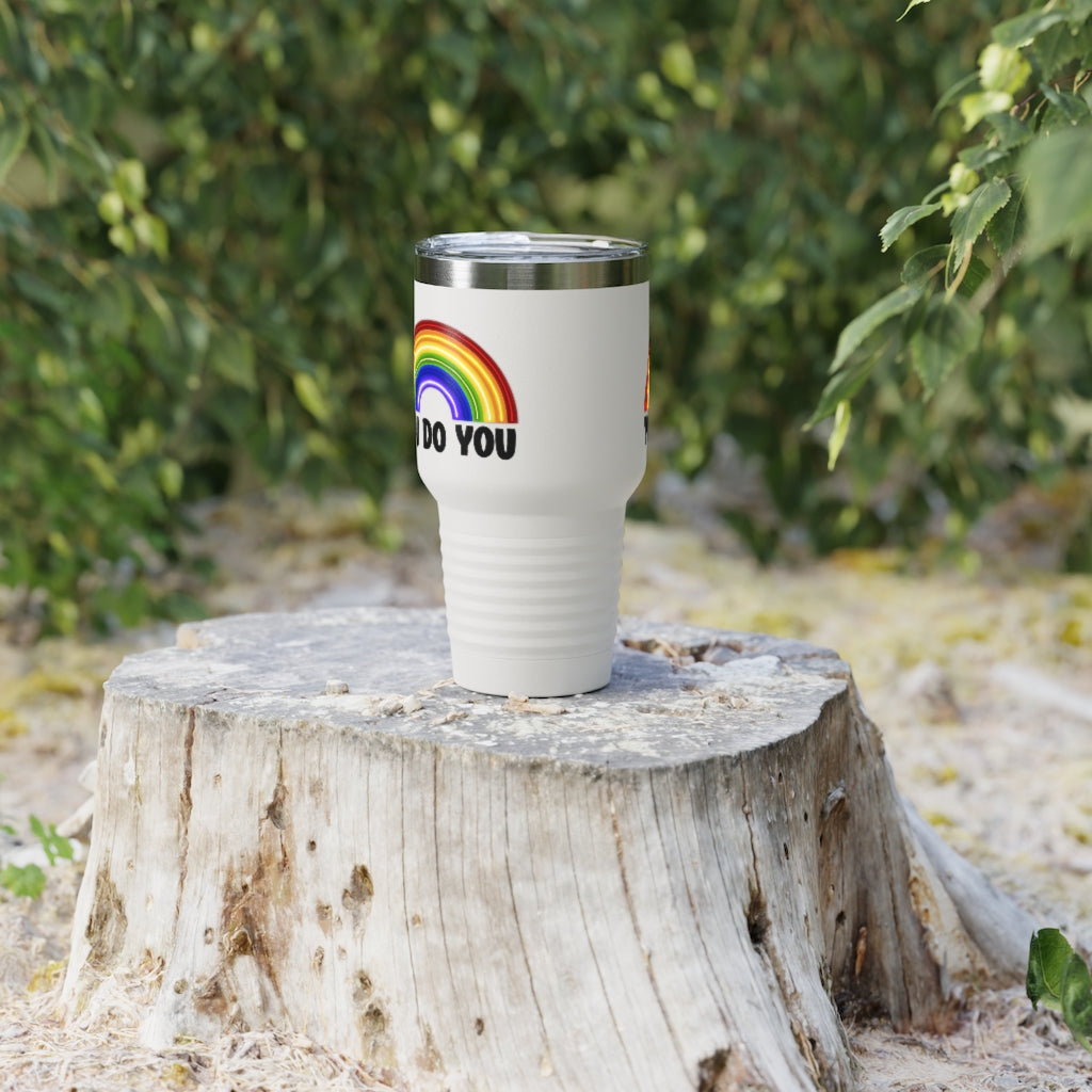 You Do You | Rainbow | Gay Pride | Ringneck Tumbler | 30oz