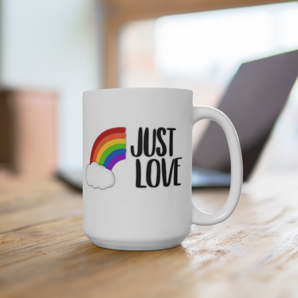 Just Love | Rainbow | Gay Pride | Coffee Mug