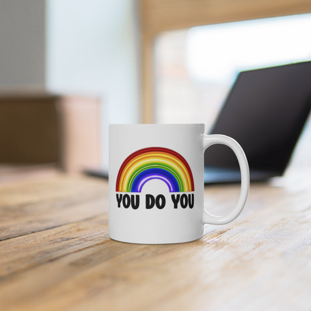 You Do You | Gay Pride | Coffee Mug