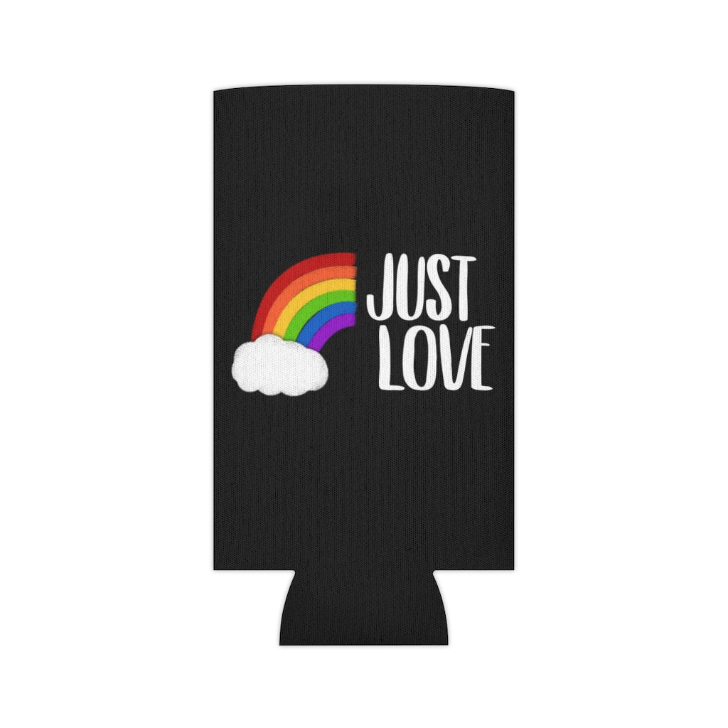 Just Love | Rainbow | Gay Pride | Can Cooler | Koozie