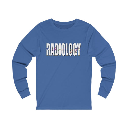 Radiology Technologist long sleeve tshirt. True Royal Blue.