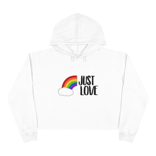 Just Love | Rainbow | Gay Pride | Crop Hoodie