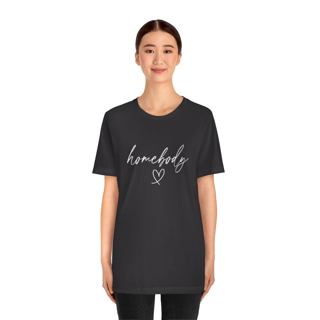 Homebody | Short Sleeve Tee