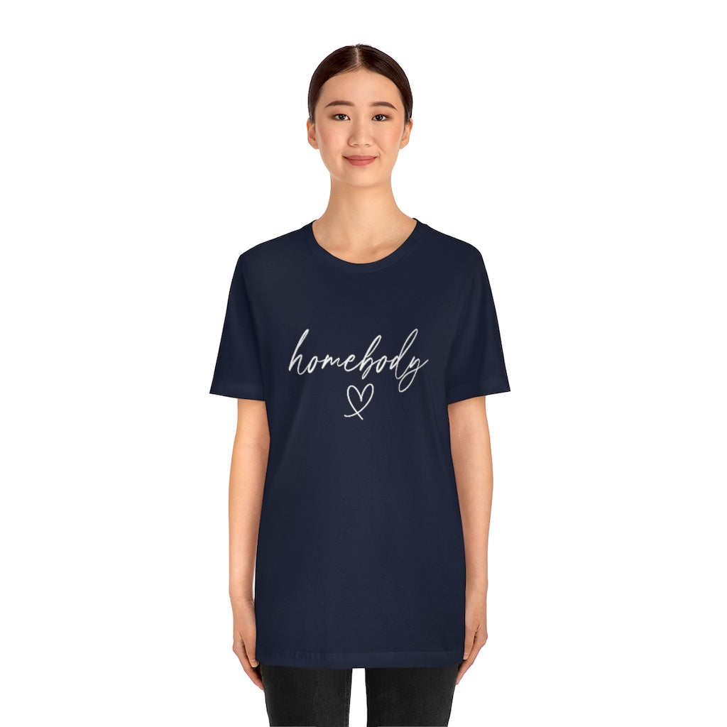 Homebody | Short Sleeve Tee