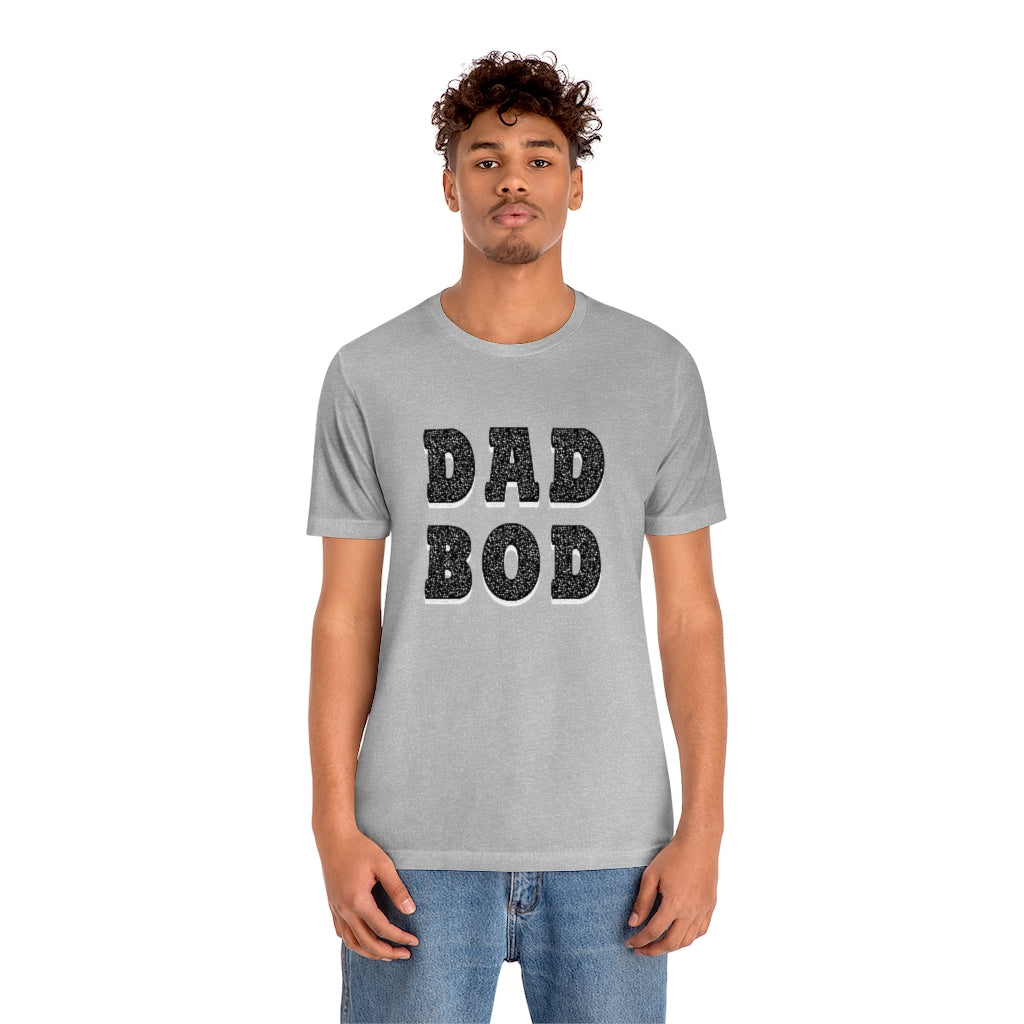 Dad Bod | Short Sleeve Tee