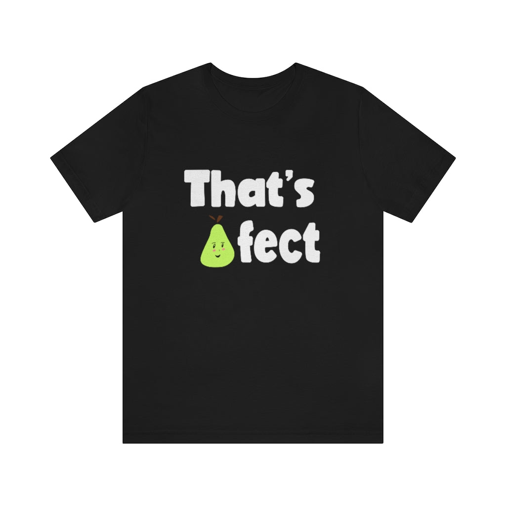 Thats Pearfect | Short Sleeve Tee