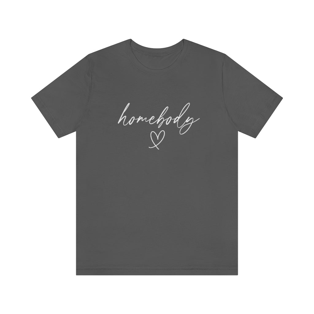 Homebody comfort Tshirt. Asphalt.