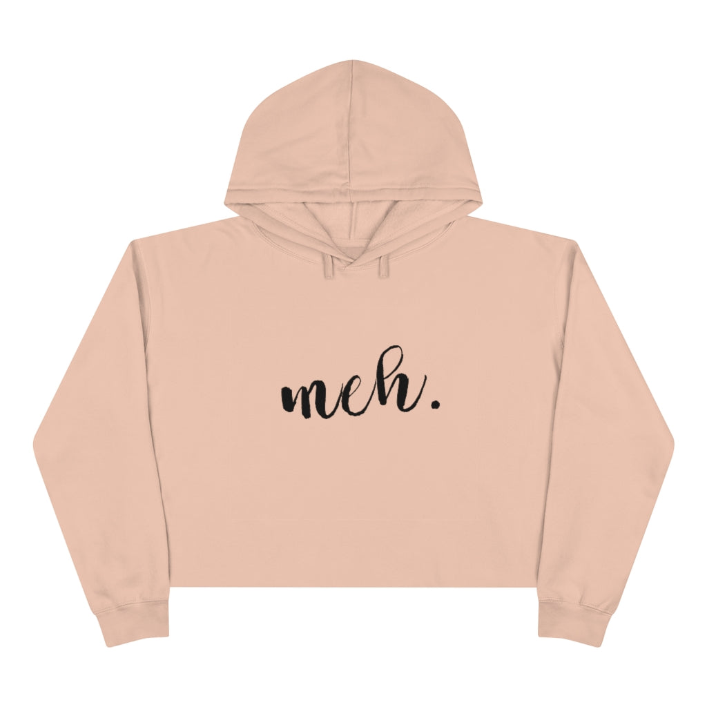 Meh | Crop Hoodie