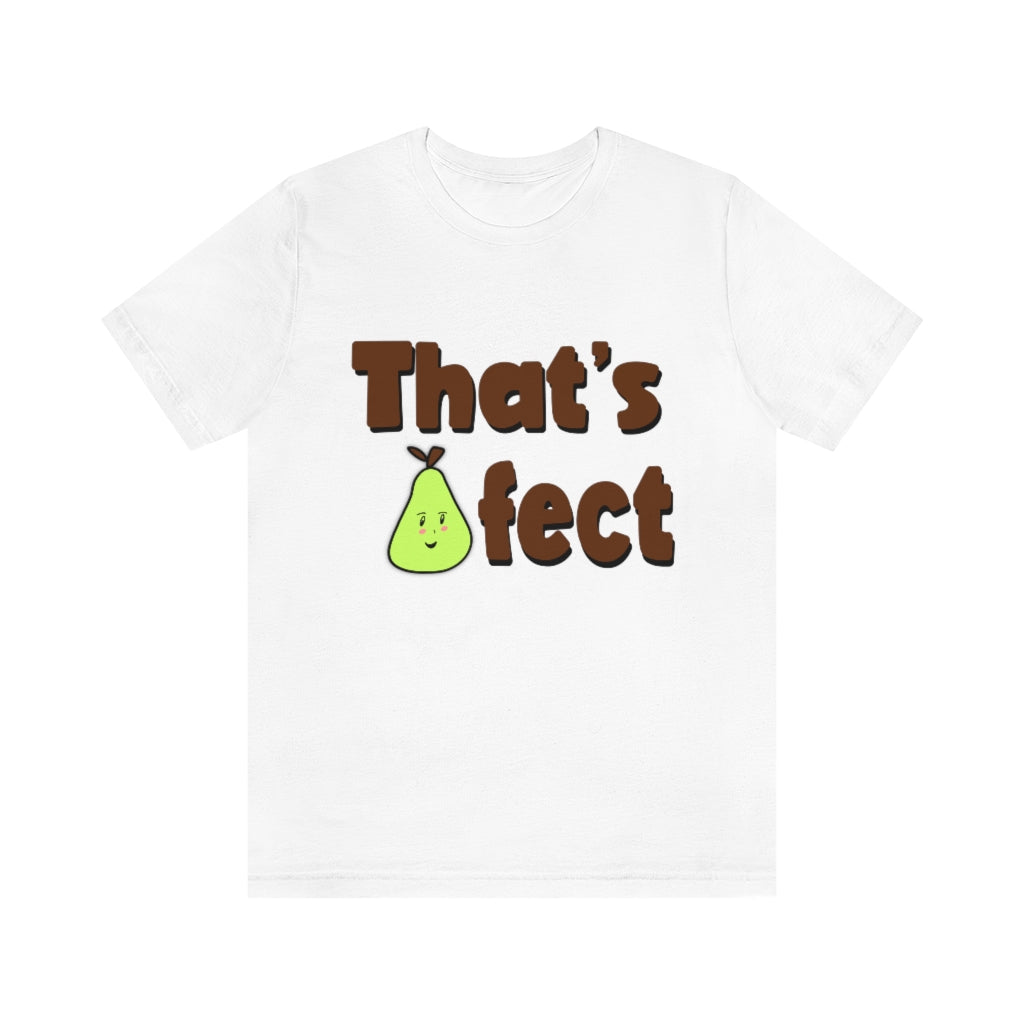 Thats Pearfect | Short Sleeve Tee