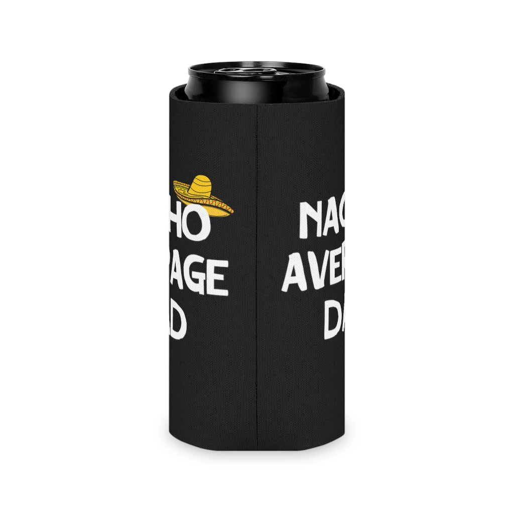 Nacho Average Dad | Can Cooler | Koozie | Father's Day