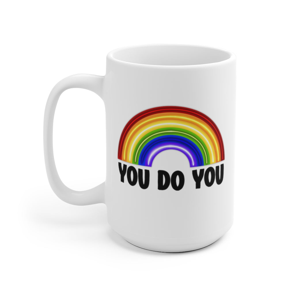 You Do You | Gay Pride | Coffee Mug