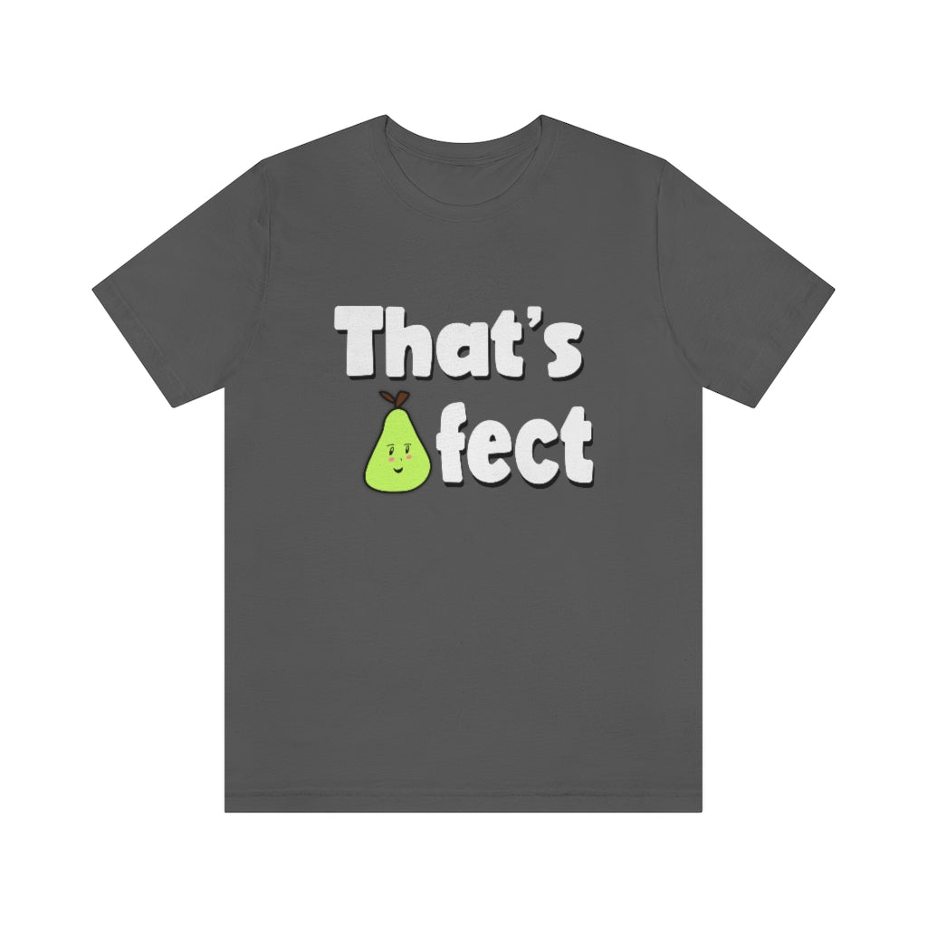 Thats Pearfect | Short Sleeve Tee