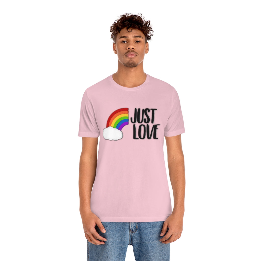 Just Love | Gay Pride | Short Sleeve Tee