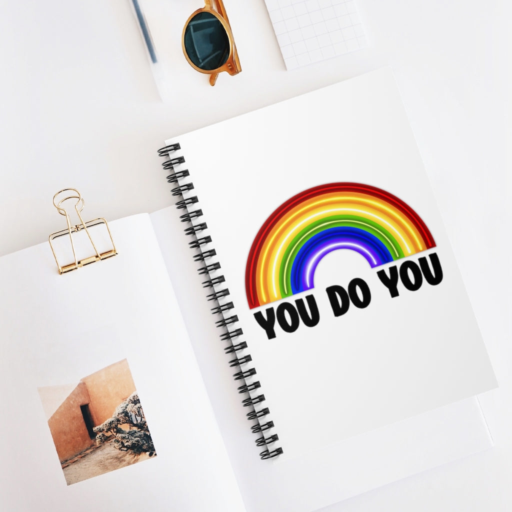 You Do You | Gay Pride | Spiral Notebook | Ruled Line | Journal