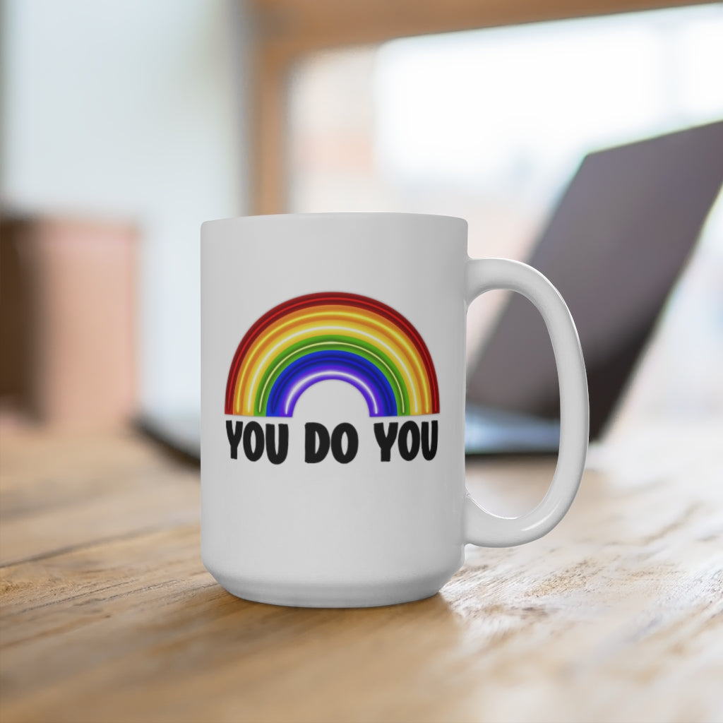 You Do You | Gay Pride | Coffee Mug