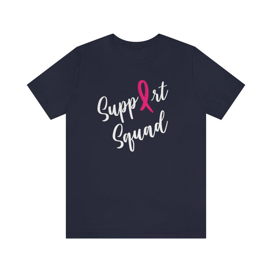 Breast Cancer Awareness | Short Sleeve Tee | Support Squad