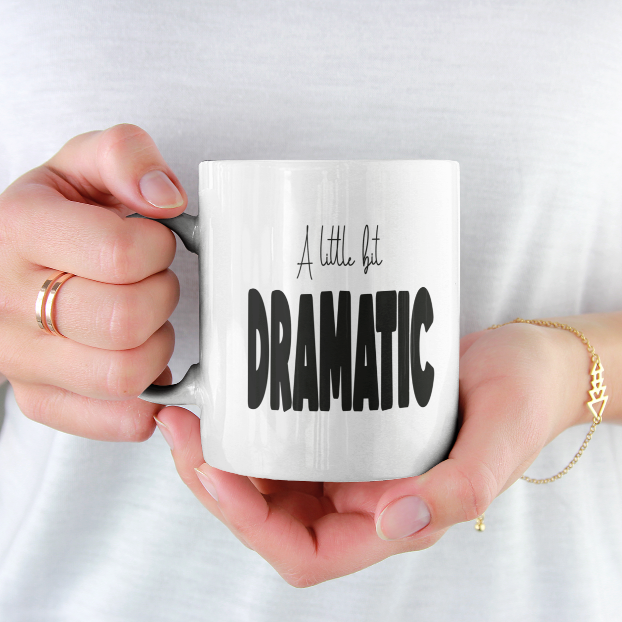 A Little Bit Dramatic Mug