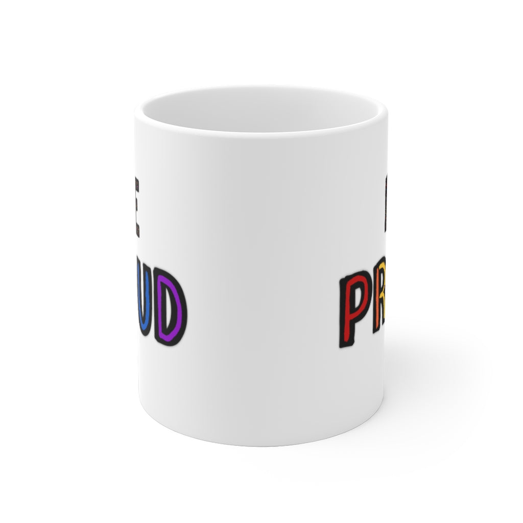 Be Proud | Gay Pride | Coffee Mug