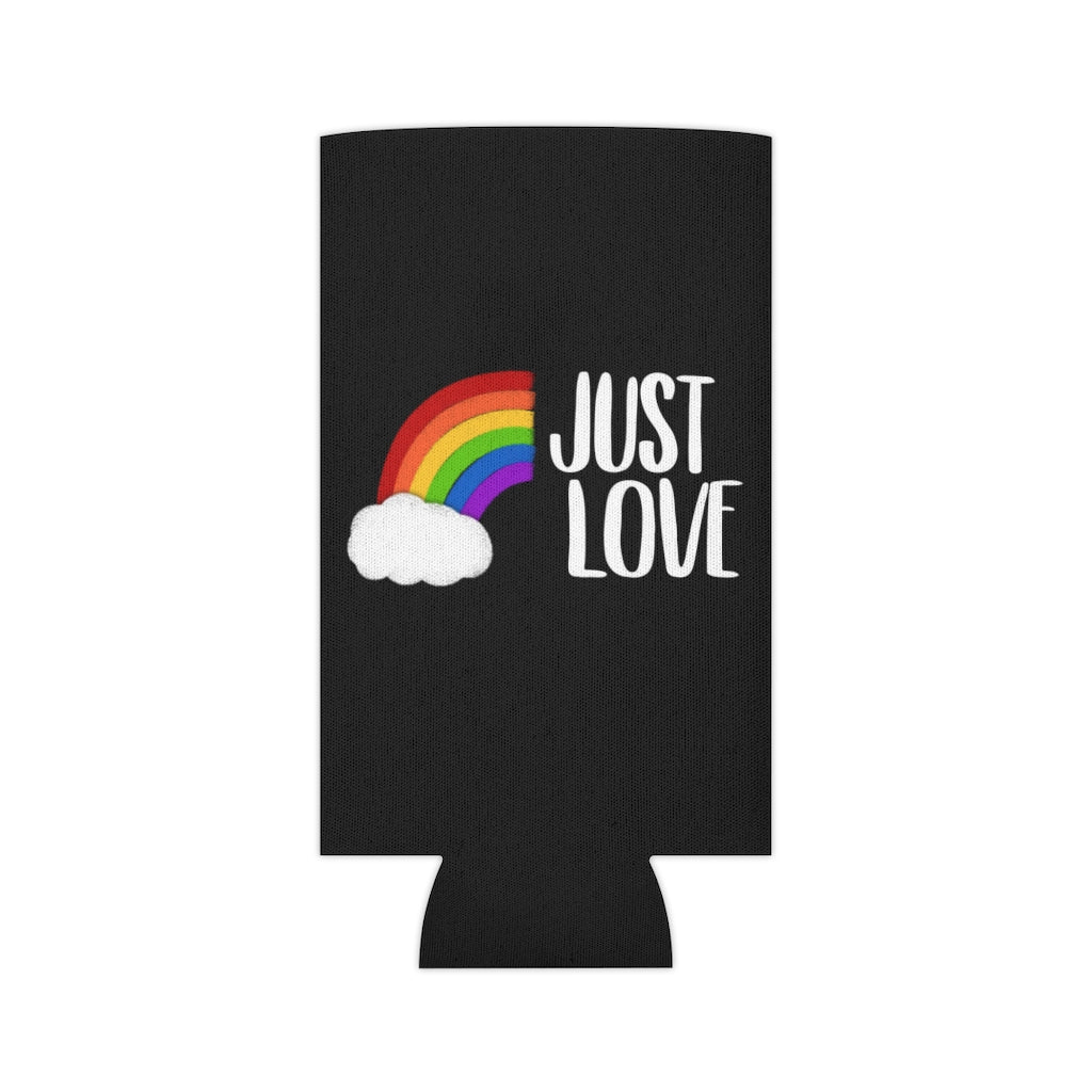 Just Love | Rainbow | Gay Pride | Can Cooler | Koozie