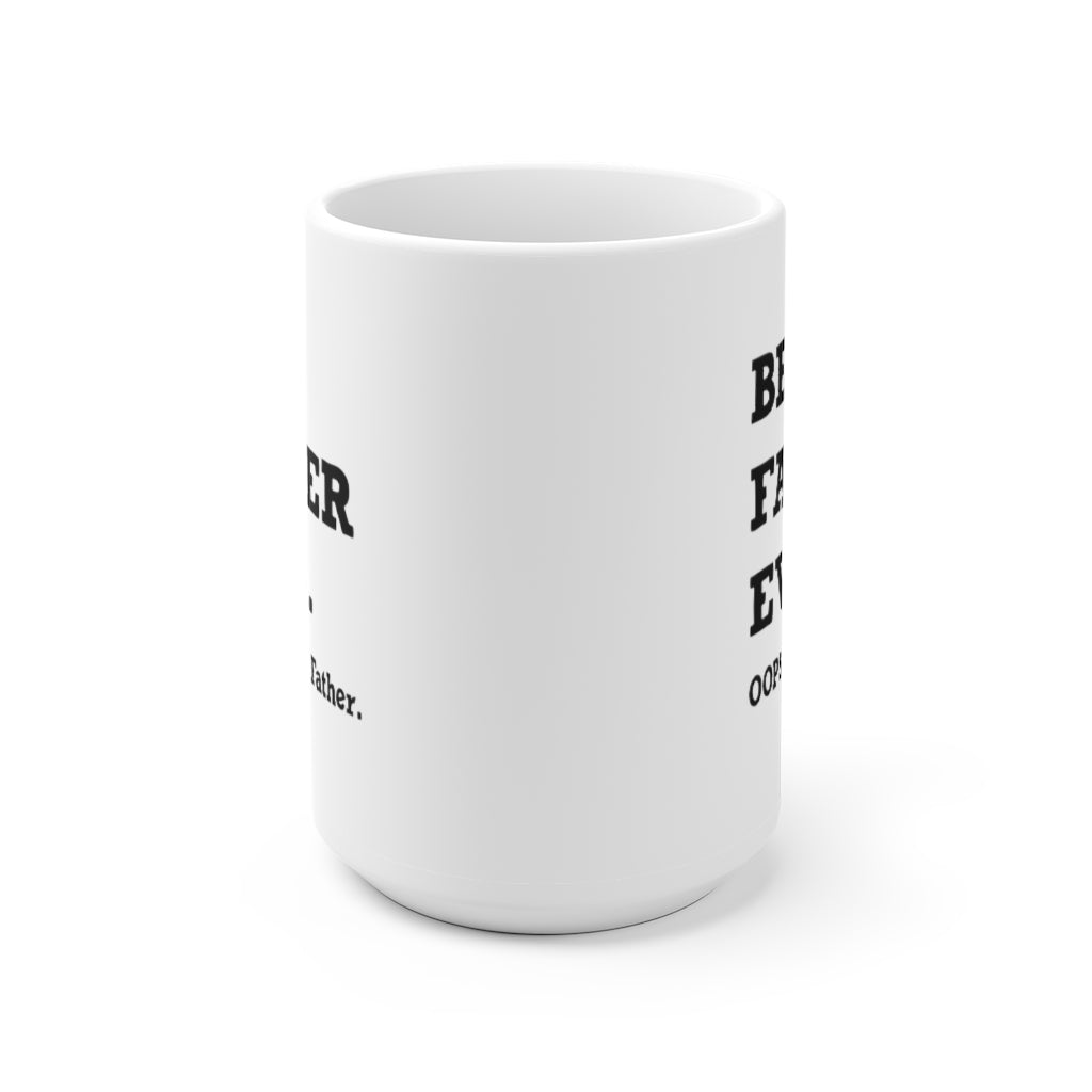 Best Farter Ever | Best Father | Coffee Mug