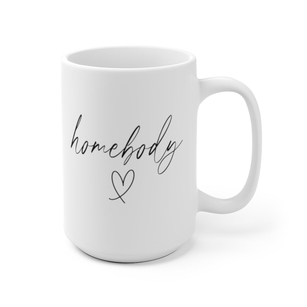 Homebody Coffee Mug. 15 oz.